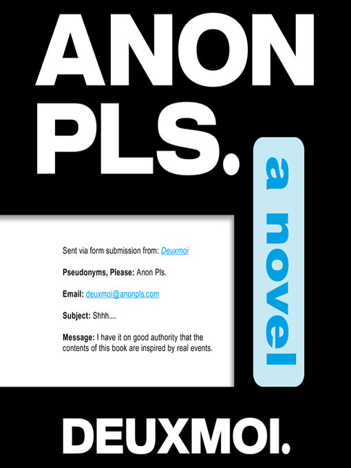 Title details for Anon Pls. by Deuxmoi - Available
